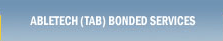 Abletech (TAB) Bonded Services